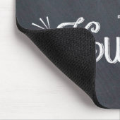 Elke dag ben ik Hustlin' Chalkboard Mousepad Muismat (Hoek)