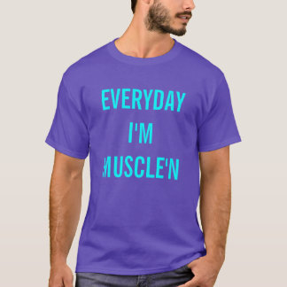 Elke dag ben ik Muscle T-shirt