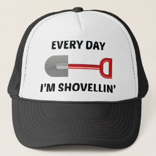 Elke dag ben ik Shovellin. Trucker Pet