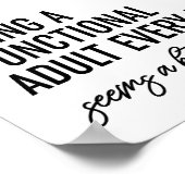 Elke dag een functioneel volwassene zijn poster (Hoek)