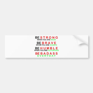 Elke dag in een badass bumpersticker