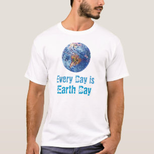 Elke dag is de Dag van de Aarde T-Hemel T-shirt