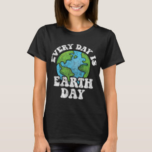 Elke dag is de Dag van de Aarde T-shirt