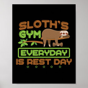 Elke dag is de gymnastiek in de sleuf een rustdag poster
