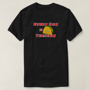 Elke dag is dinsdag Taco T-shirt