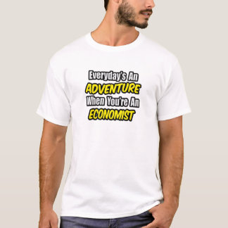 Elke dag is een avontuur .. econoom t-shirt