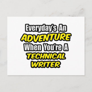 Elke dag is een avontuur .. Technisch schrijver Briefkaart