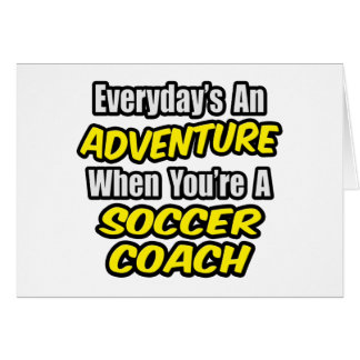 Elke dag is een avontuur...Voetbal coach