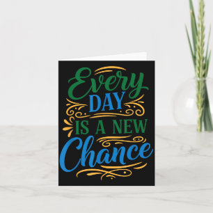 Elke Dag Is Een Nieuwe Kans Inspirerende Motivatie Kaart