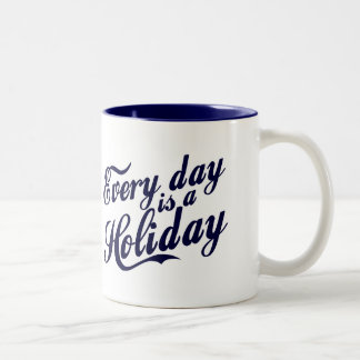 Elke dag is er een feestdag tweekleurige koffiemok
