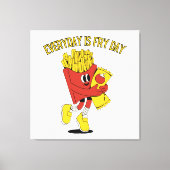 Elke dag is Fry Day Canvas Afdruk (Voorkant)