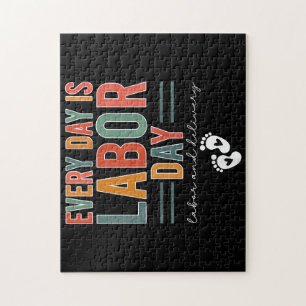 Elke dag is het Labor Day T-shirt arbeid en leveri Legpuzzel