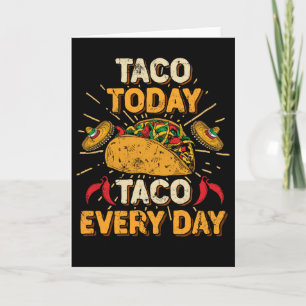 Elke dag is het Taco Day Taco dinsdag Cinco de May Kaart