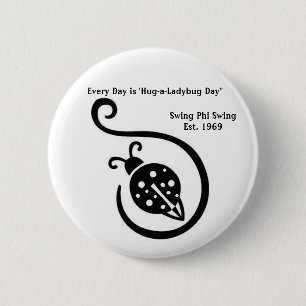 Elke dag is 'Hug-a-Ladybug Day'-Button Ronde Button 5,7 Cm