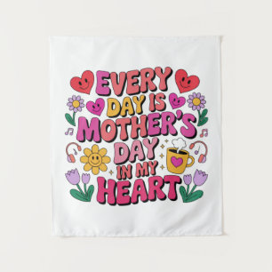 Elke Dag Is Moederdag In Mijn Hart Wandkleed