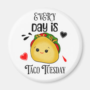 Elke dag is Taco dinsdag Magneet
