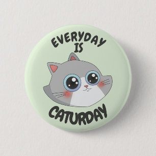 ELKE DAG IS VANDAAG RONDE BUTTON 5,7 CM