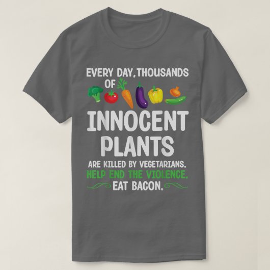 Elke dag sterven er duizenden Planten van de soort T-shirt (Design voorkant)