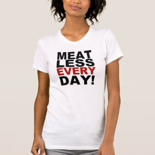Elke dag zonder vlees t-shirt