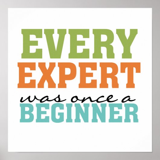 Elke expert was ooit een beginner poster (Voorkant)