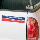 Elke Functionerende Volwassene 2020 Bumpersticker (Op Truck)