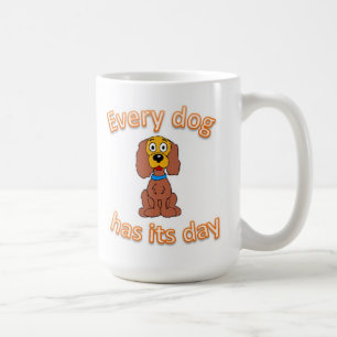 Elke hond heeft zijn dag koffiemok