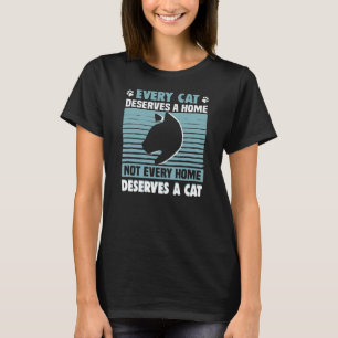 Elke kat verdient een Home Cat Rescue Animal Right T-shirt