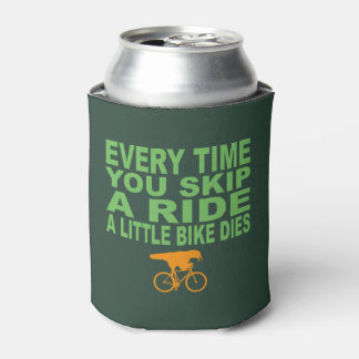 Elke keer als je een ride overslaat, sterft een kl blikjeskoeler