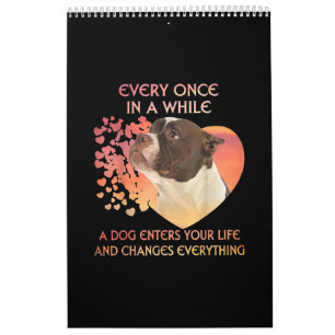 Elke keer in een tijd dat een hond je leven ingaat kalender