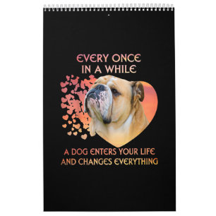 Elke keer in een tijd dat een hond je leven ingaat kalender