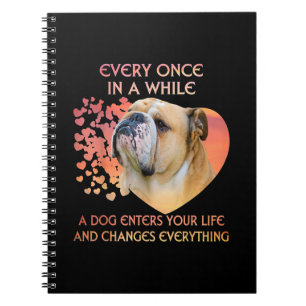 Elke keer in een tijd dat een hond je leven ingaat notitieboek
