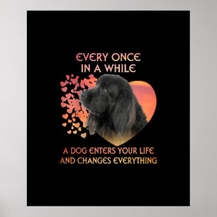 Elke keer in een tijd dat een hond je leven ingaat poster