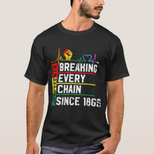 Elke keten breken sinds 1865 juni 1965, zwart H T-shirt