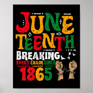 elke keten doorbreken sinds 1865 juneteenth zwart poster
