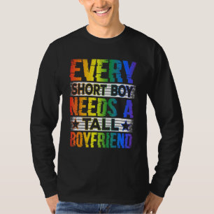 Elke Kleine Jongen Heeft Een Lange Boyfriend LGBT T-shirt