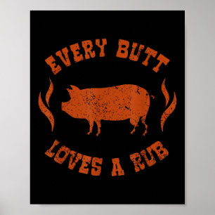 Elke kont houdt van een wrijf _ Meat Smoker BBQ Poster