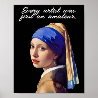 Elke kunstenaar was eerst een amateur poster