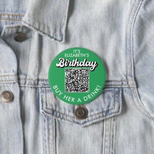 Elke leeftijd Verjaardag Koop me een Drink QR Code Ronde Button 7,6 Cm