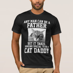 ELKE MAN KAN EEN VADER ZIJN, KATERPAPA T-shirts