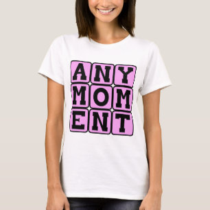 Elke Moment, Zwangerschapsaankondiging (Meisje) T-shirt