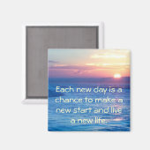 "Elke nieuwe dag..." magneet (Voorkant / Achterkant)