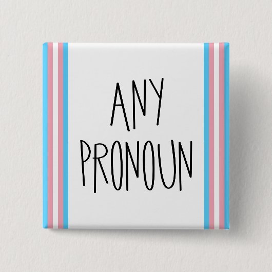 Elke Pronoun Transgender Button (Voorkant)