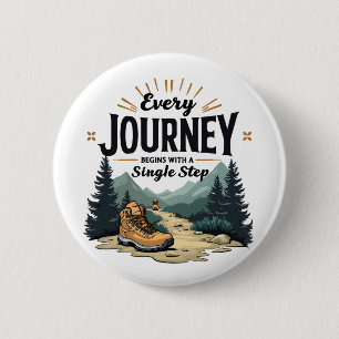 Elke reis begint met een enkele stap wandelen ronde button 5,7 cm