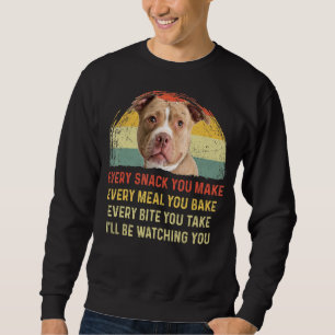 Elke snack die je maakt van Pitbull Dog mama doet  Trui