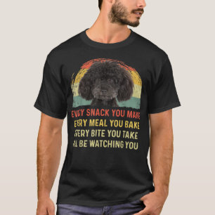 Elke snack die je nodig hebt om de hond van mam te t-shirt