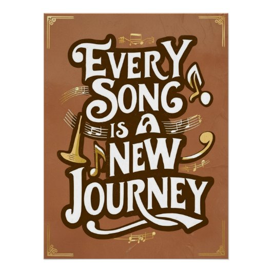 Elke Song Is Een Nieuwe Reis Perfect Poster (Voorkant)