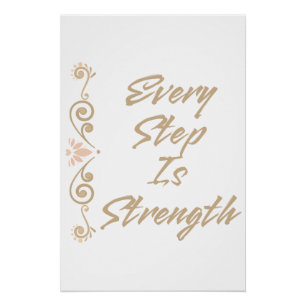 Elke Stap Is Kracht Inspirerend Motiverend Perfect Poster