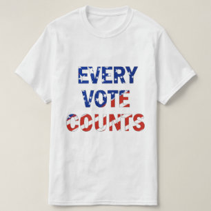 "Elke stem telt" Verkiezingen president VS T-shirt