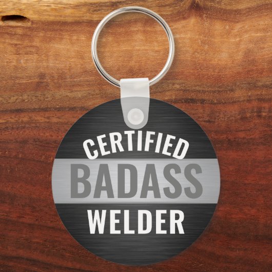 Elke tekst Gecertificeerde Badass Welder Zwart-wit Sleutelhanger (Voorkant)