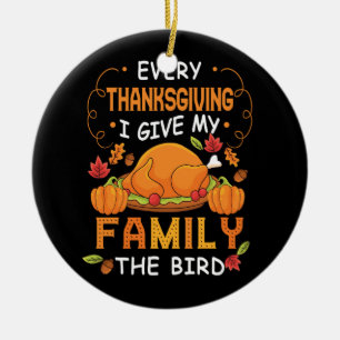 Elke Thanksgiving die ik m'n familie geef... Keramisch Ornament